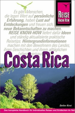 Kirst, Detlef Costa Rica Handbuch (Reise Know-How)