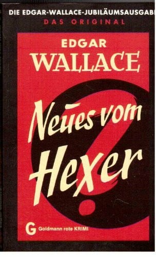 Wallace, Edgar Neues vom Hexer (Goldmann Krimi)