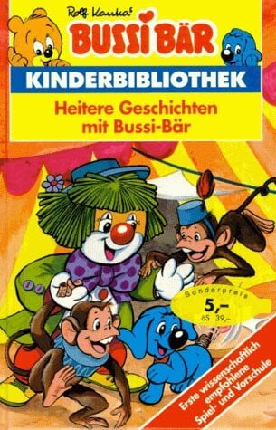 Kauka, Rolf Bussi-Bär Kinderbibliothek IV / Heitere Geschichten mit Bussi-Bär