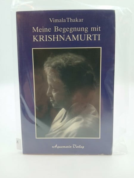 Vimala Thakar Meine Begegnung mit Krishnamurti