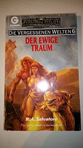 Salvatore, R. A. Die vergessenen Welten, Band 6: Der ewige Traum