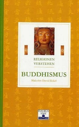 Eckel, Malcolm D Buddhismus (Religionen verstehen)