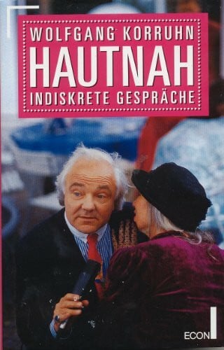 Korruhn, Wolfgang Hautnah