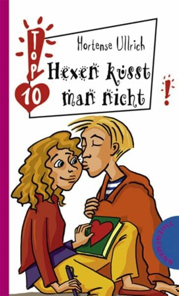 Schössow, Birgit Hexen küsst man nicht (Freche Mädchen – freche Bücher!)