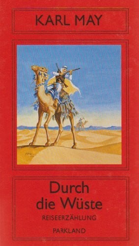 Durch die Wüste, Bd 8