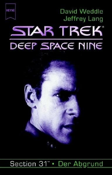 Weddle, David Star Trek, Deep Space Nine, Sektion 31 - Der Abgrund