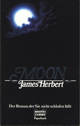 Herbert, James Moon: Der Roman, der Sie nicht schlafen lässt (Paperbacks. Bastei Lübbe Taschenbücher)