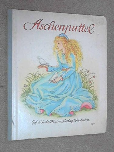 Grimm Jacob Wilhelm Grimm und Anne Suess Aschenputtel