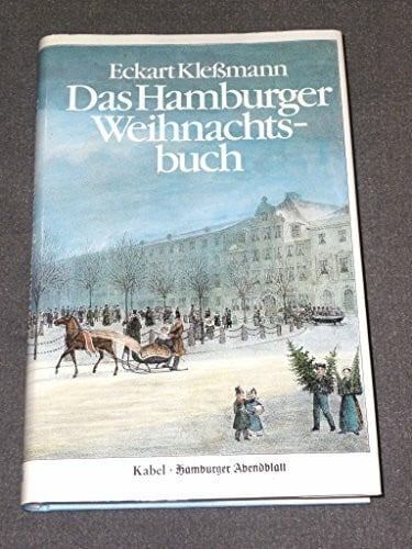 Kleßmann, Eckart Das Hamburger Weihnachtsbuch