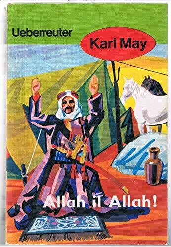 May, Karl (May, Karl): Karl May Taschenbücher, Bd.60, Allah il Allah: Reiseerzählung