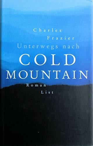 Frazier, Charles Unterwegs nach Cold Mountain