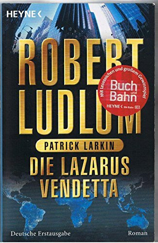 Gerstberger, Helmut Die Lazarus-Vendetta. Roman (COVERT ONE, Band 5)