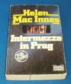 MacInnes, Helen Intermezzo in Prag (Allgemeine Reihe. Bastei Lübbe Taschenbücher)
