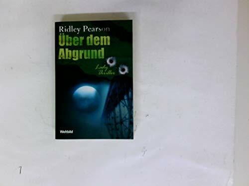 Pearson, Ridley Über dem Abgrund (Allgemeine Reihe. Bastei Lübbe Taschenbücher)