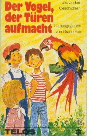 LITERA Der Vogel, der Türen aufmacht und andere Geschichten. (TELOS - Missionarische Sondertaschenbücher)