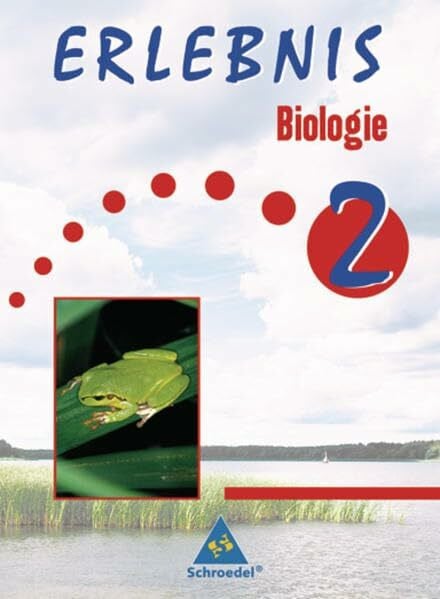 Rabisch, Günter Erlebnis Biologie - Ausgabe 2002 für Hauptschulen Nord: Schülerband 2