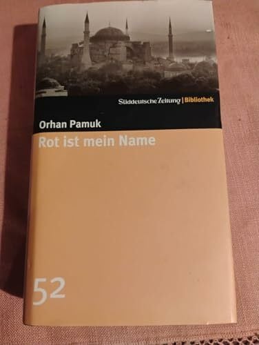 Pamuk, Orhan Rot ist mein Name. SZ-Bibliothek Band 52