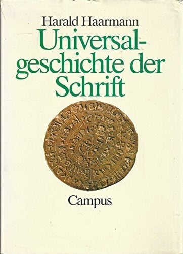 Haarmann, Harald Universalgeschichte der Schrift