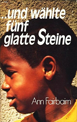 Ann Fairbairn Und wählte fünf glatte Steine.