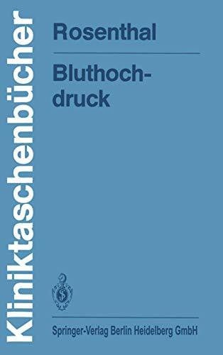 Rosenthal, Julian Bluthochdruck (Kliniktaschenbücher) (German Edition)