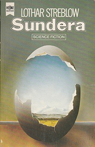 Streblow, Lothar Sundera. Science Fiction Erzählungen.