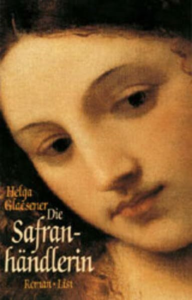 Glaesener, Helga Die Safranhändlerin (Literatur)