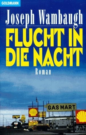 Wambaugh, Joseph Flucht in die Nacht
