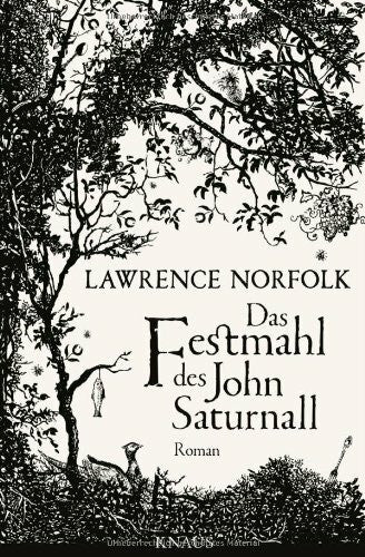 Walz, Melanie Das Festmahl des John Saturnall: Roman