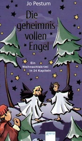 Schössow, Birgit Die geheimnisvollen Engel