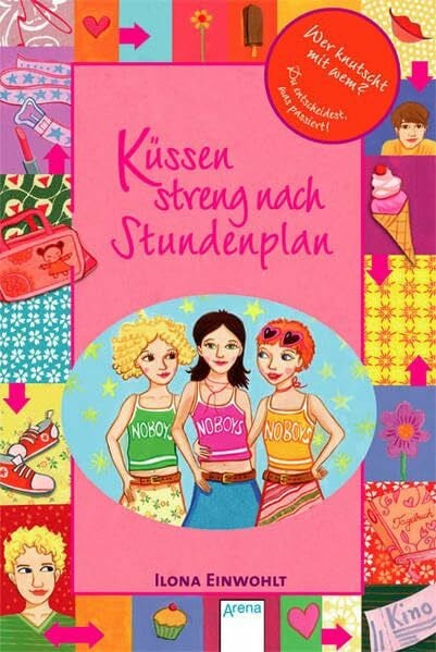 Einwohlt, Ilona Küssen streng nach Stundenplan: Wer knutscht mit wem? Du entscheidest, was passiert!