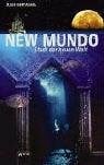 Eisold-Viebig, Angelika New Mundo: Stadt der neuen Welt