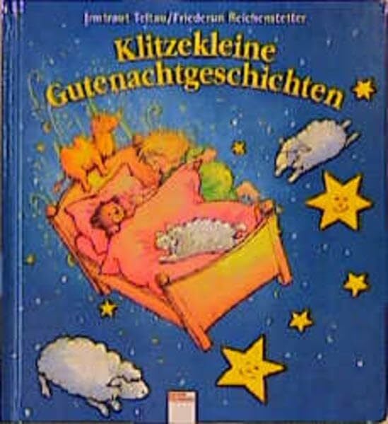 Reichenstetter, Friederun Klitzekleine Gutenachtgeschichten (Edition Bücherbär)