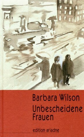 Sengpiel, Sigrid Unbescheidene Frauen (edition ariadne)
