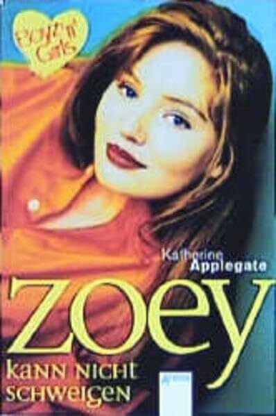 Applegate, Katherine Zoey kann nicht schweigen (Boyz'n Girls)