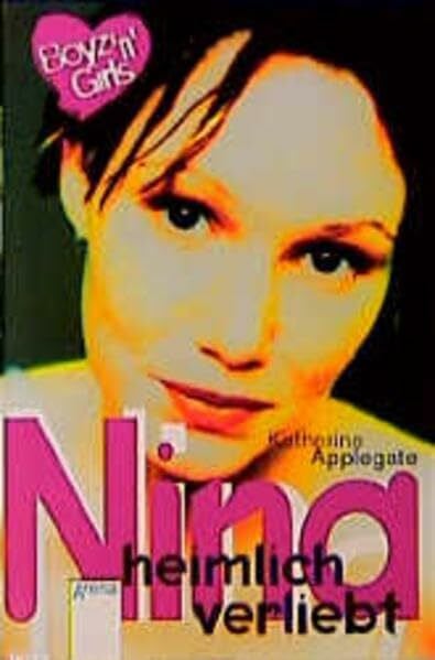 Eisold-Viebig, Angelika Nina, heimlich verknallt: Mit Love-Message-Karte z. Ausschneiden u. Verschicken. (Boyz'n Girls)
