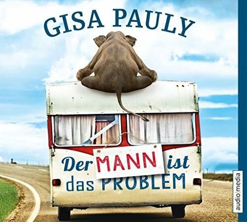 Geissler, Dana Der Mann ist das Problem: Gekürzte Lesung