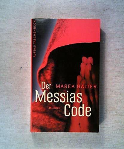 Flügge, Manfred Der Messias-Code: Roman (Aufbau Taschenbücher)