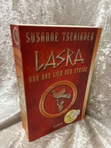 Tschirner, Susanne Lasra und das Lied der Steine: Roman