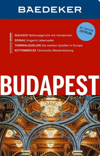 Galenschovski, Carmen Baedeker Reiseführer Budapest: MIT GROSSEM CITYPLAN