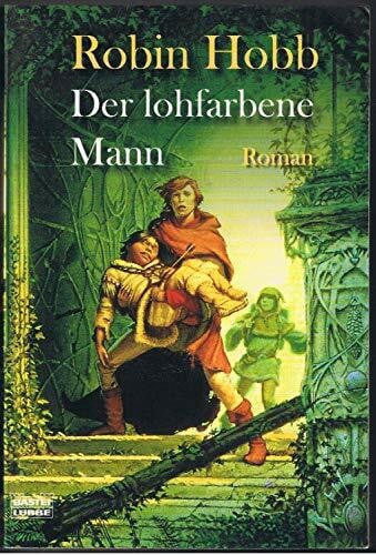 Rainer Schumacher Der lohfarbene Mann. Roman