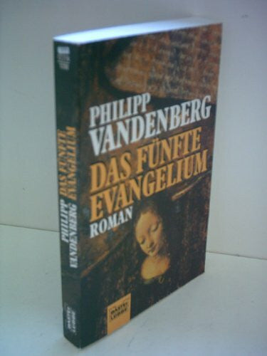 Vandenberg, Philipp Das fünfte Evangelium: Roman (Allgemeine Reihe. Bastei Lübbe Taschenbücher)