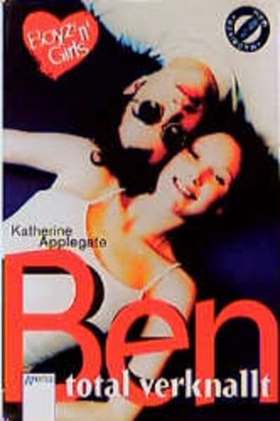 Eisold-Viebig, Angelika Ben, total verknallt: Mit Love-Message-Karte z. Ausschneiden u. Verschicken. (Boyz'n Girls)