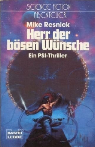 Resnick, Mike Herr der bösen Wünsche