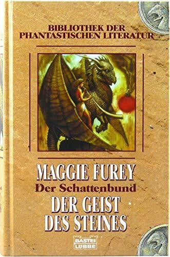 Angela Koonen Der Schattenbund / Der Geist des Steines: Der Schattenbund, Bd. 2 (Bibliothek der Phantastischen Literatur. Bastei Lübbe Taschenbücher)