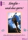 Bristow, Wendy Single, und das gern!