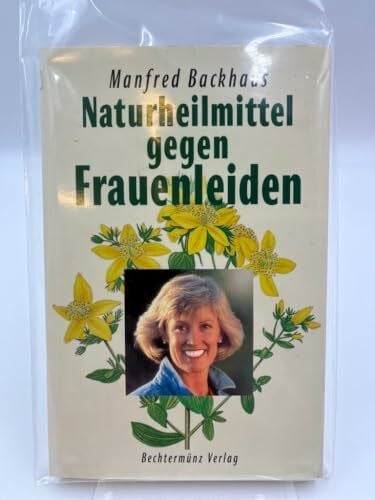 Manfred Backhaus Naturheilmittel gegen Frauenleiden.