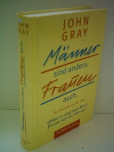 Gray, John Männer sind anders. Frauen auch