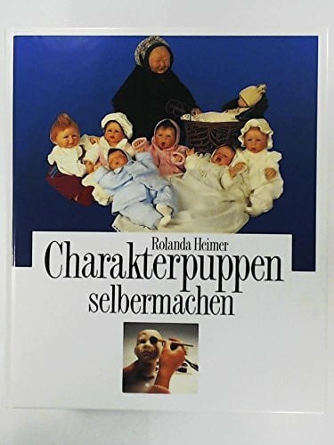 Rolanda Heimer Charakterpuppen selbermachen