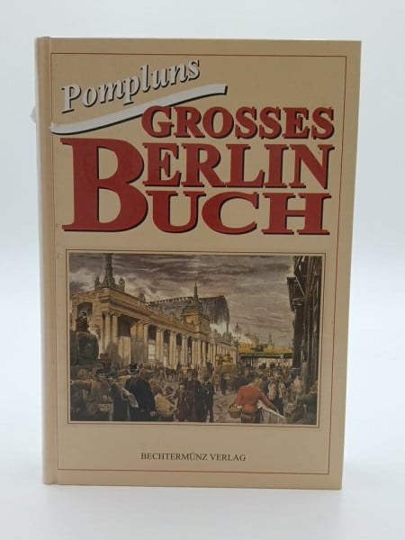 Pomplun, Kurt. Pompluns grosses Berlin-Buch Lizenzausgabe