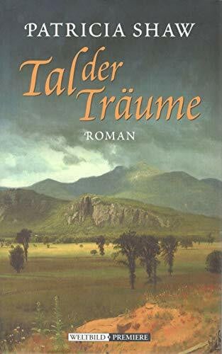 Patricia Shaw Tal der Träume